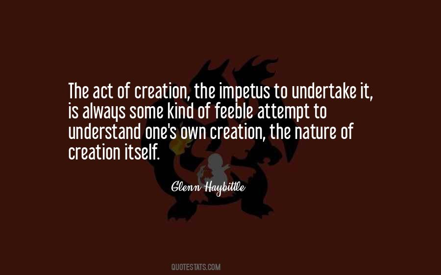 Act Of Creation Quotes #1509858