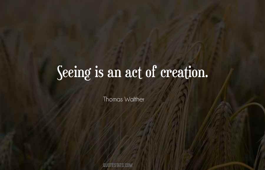 Act Of Creation Quotes #1579528