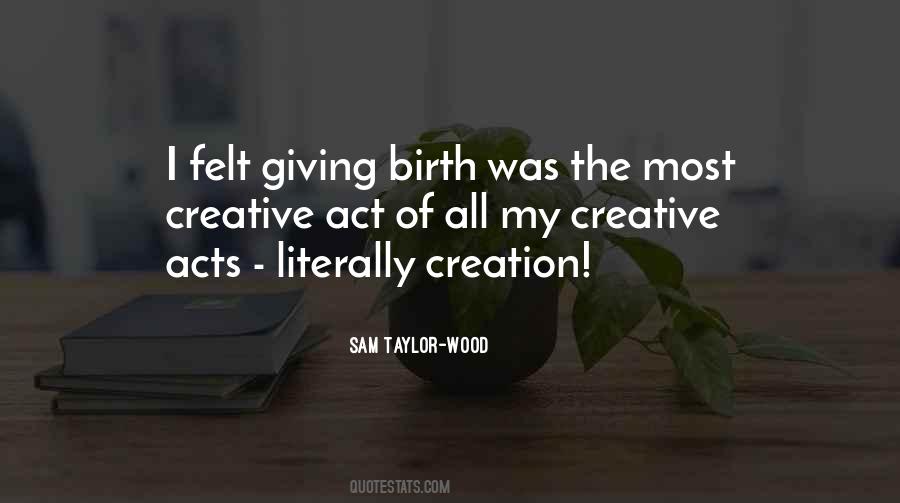 Act Of Creation Quotes #539094