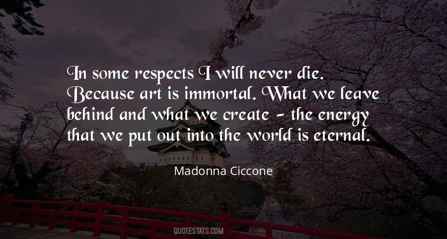 Energy We Put Out Quotes #1033373