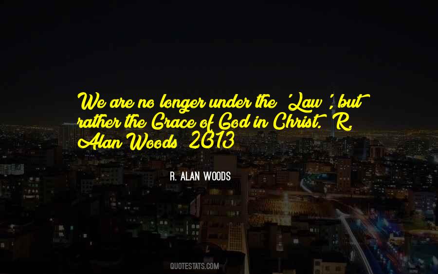 Under Grace Quotes #867304
