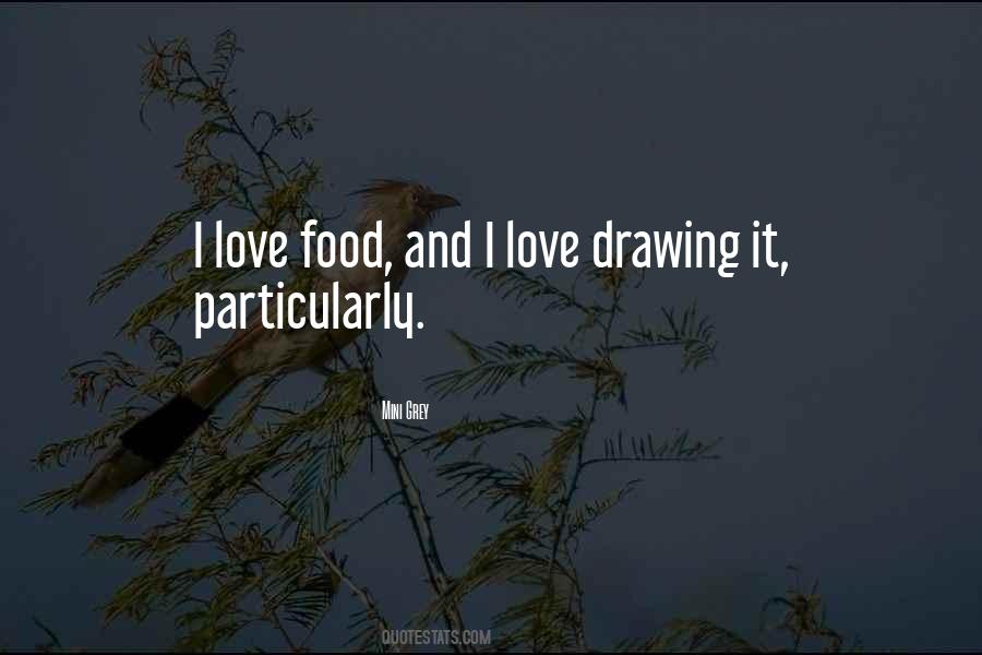 Quotes About Drawing And Love #1318565