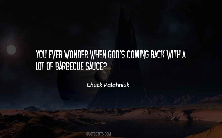 Quotes About Barbecue Sauce #1329130