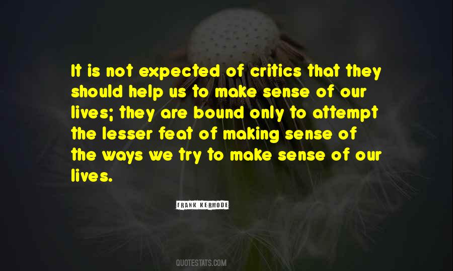 To The Critics Quotes #166328