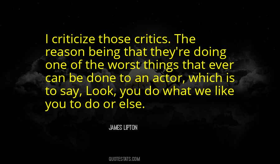 To The Critics Quotes #256976