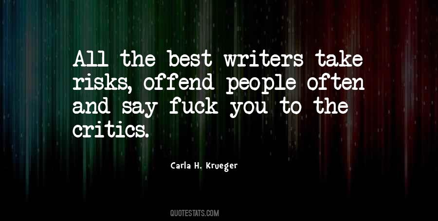 To The Critics Quotes #551007