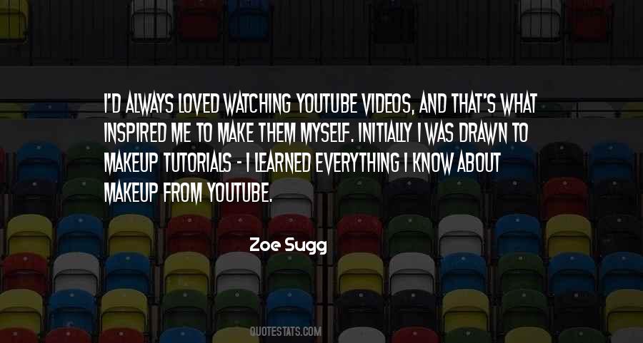 Youtube Videos Quotes #1420009