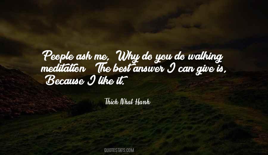 Ask Me Why Quotes #1287442