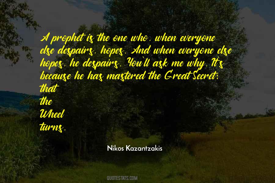 Ask Me Why Quotes #1362651