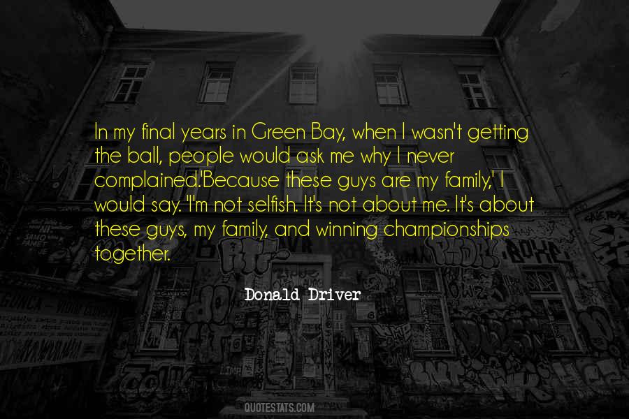 Ask Me Why Quotes #1471987