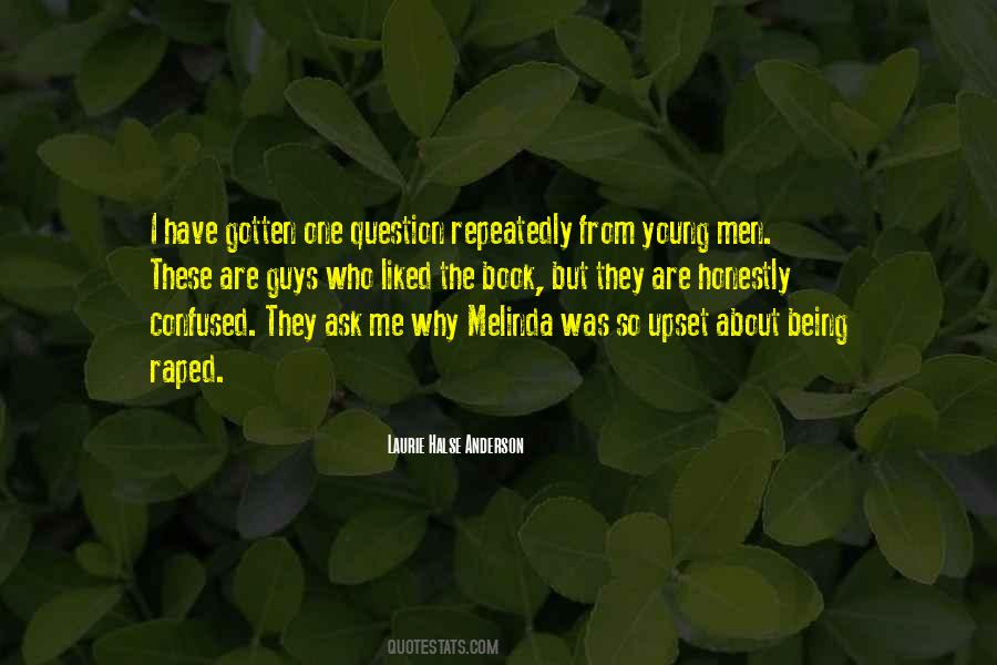 Ask Me Why Quotes #155073