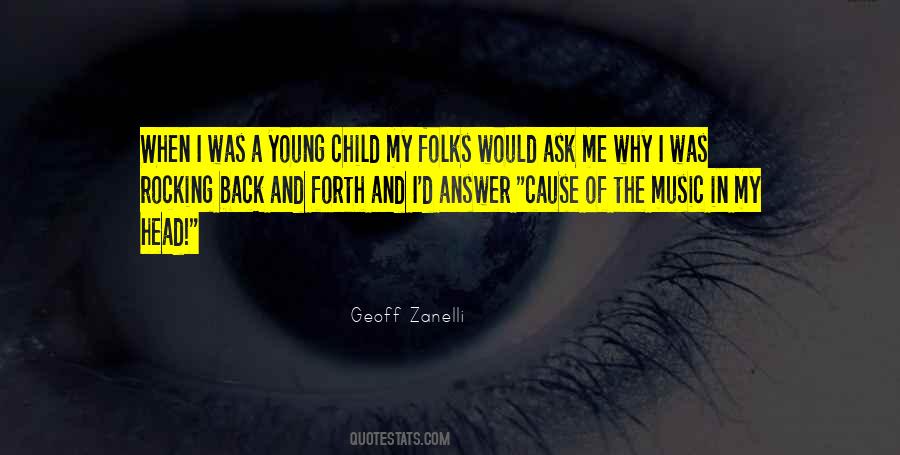 Ask Me Why Quotes #172143