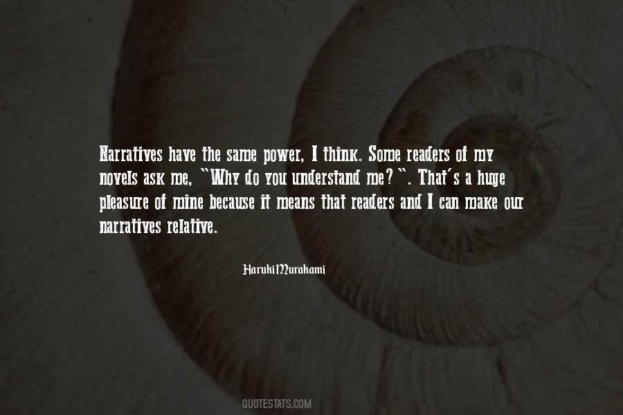 Ask Me Why Quotes #214456