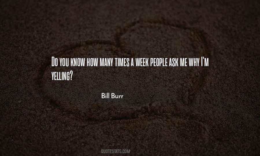 Ask Me Why Quotes #697650