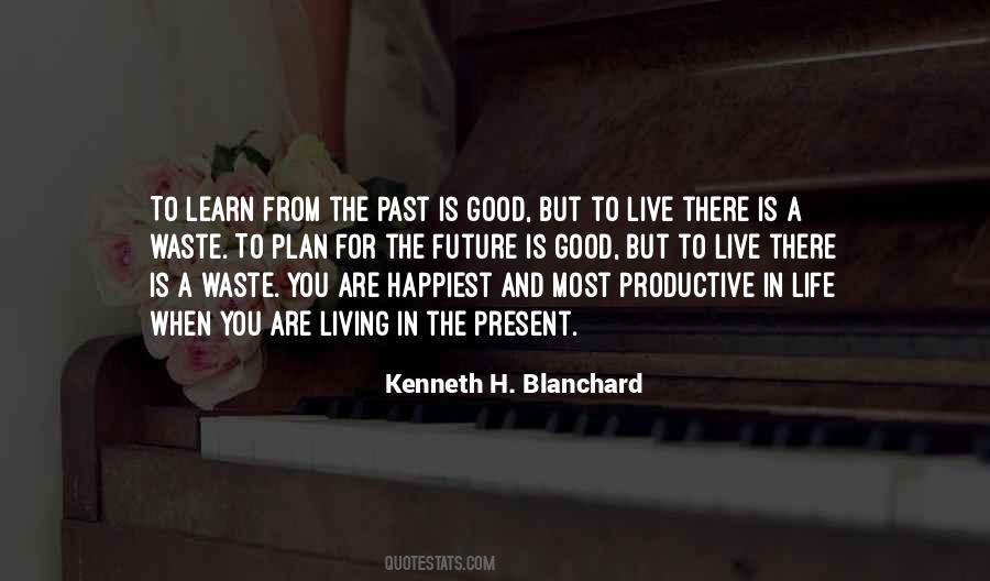Quotes About Living In The Present #1022293