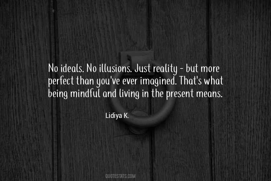 Quotes About Living In The Present #1093909