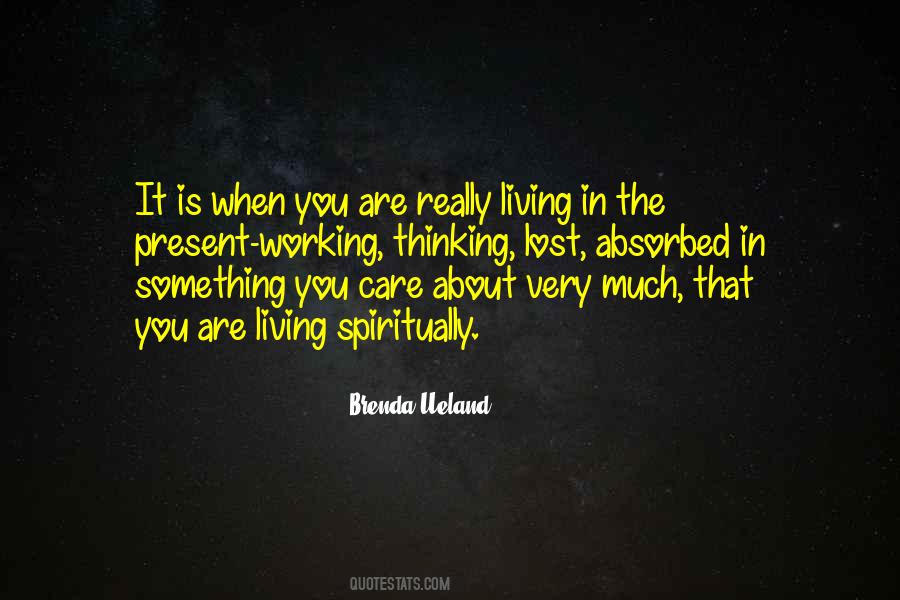 Quotes About Living In The Present #115994