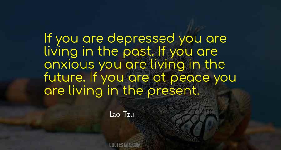 Quotes About Living In The Present #1325040
