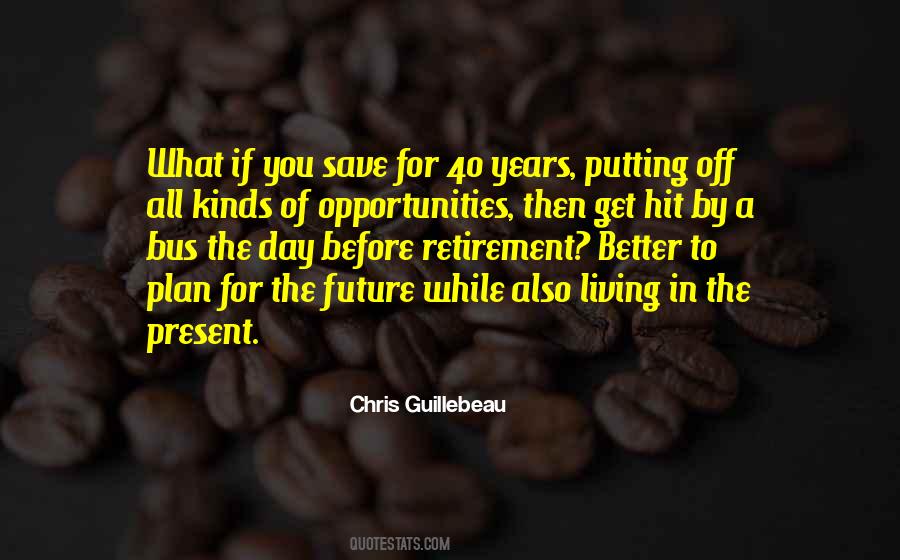Quotes About Living In The Present #1330896