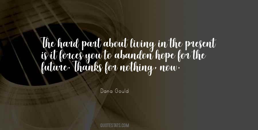 Quotes About Living In The Present #1367277