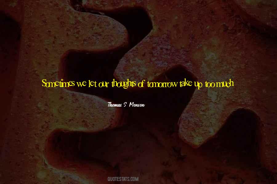 Quotes About Living In The Present #1594118