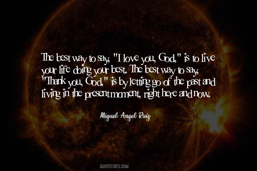 Quotes About Living In The Present #1597525