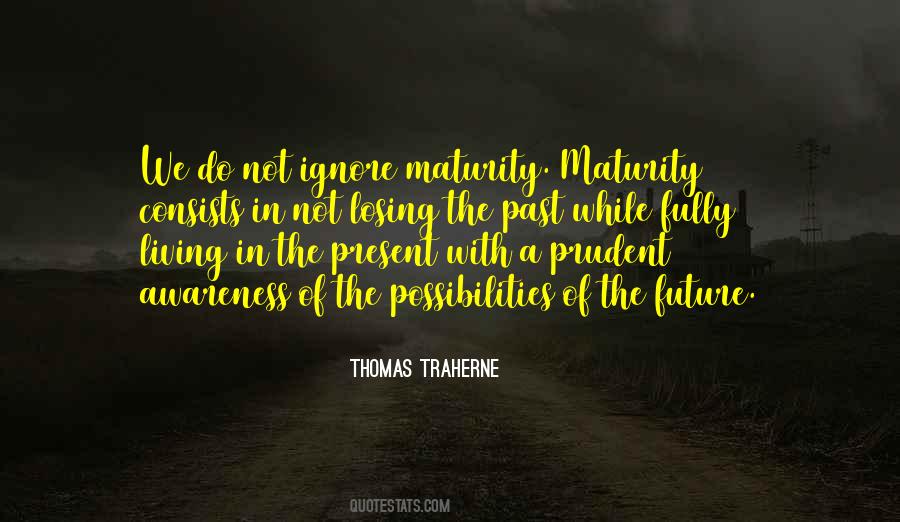 Quotes About Living In The Present #1768538