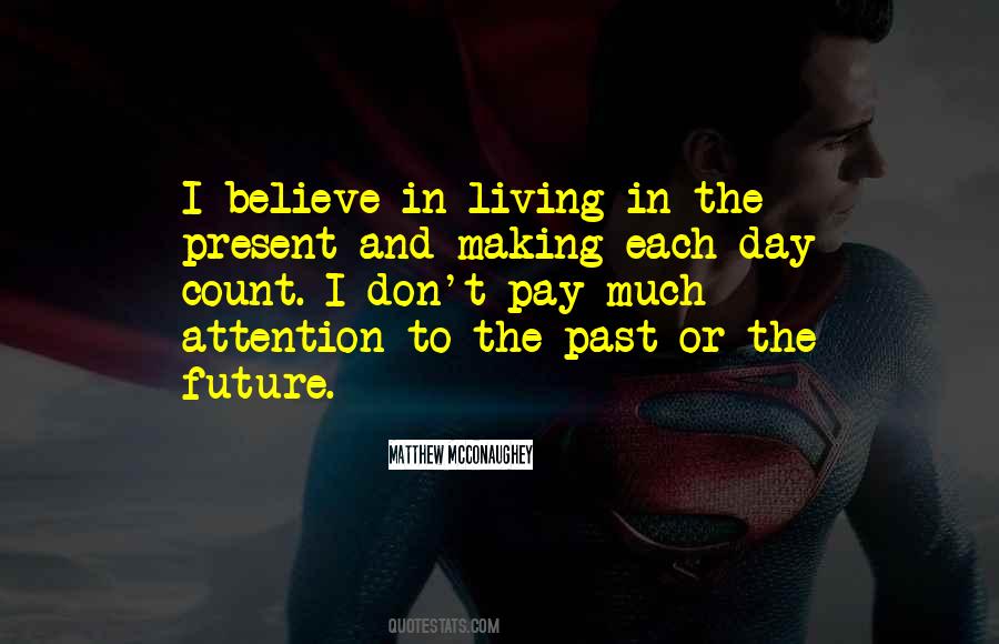 Quotes About Living In The Present #409554