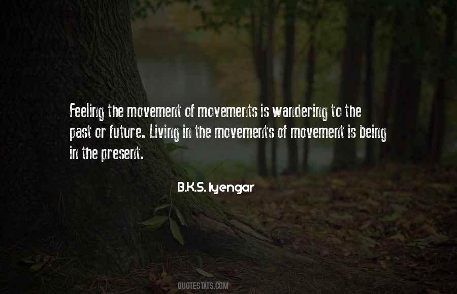 Quotes About Living In The Present #5017