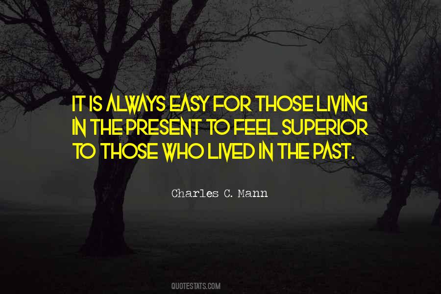 Quotes About Living In The Present #536136