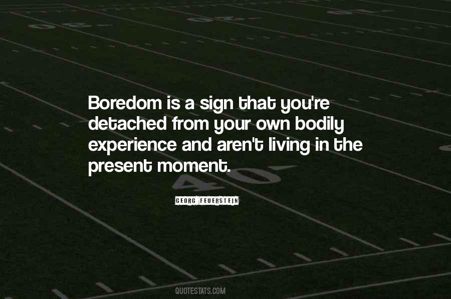 Quotes About Living In The Present #63245