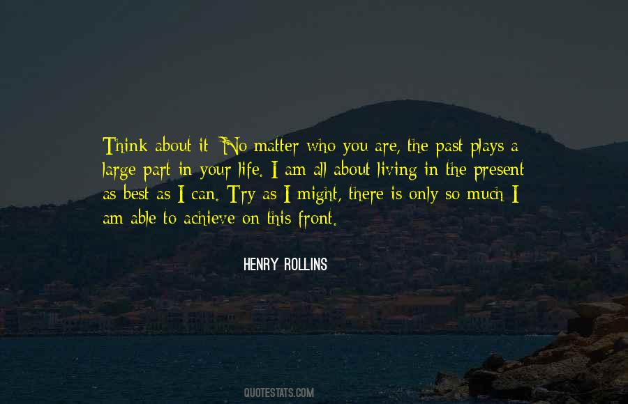 Quotes About Living In The Present #692170