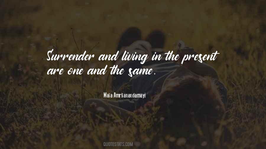 Quotes About Living In The Present #700843
