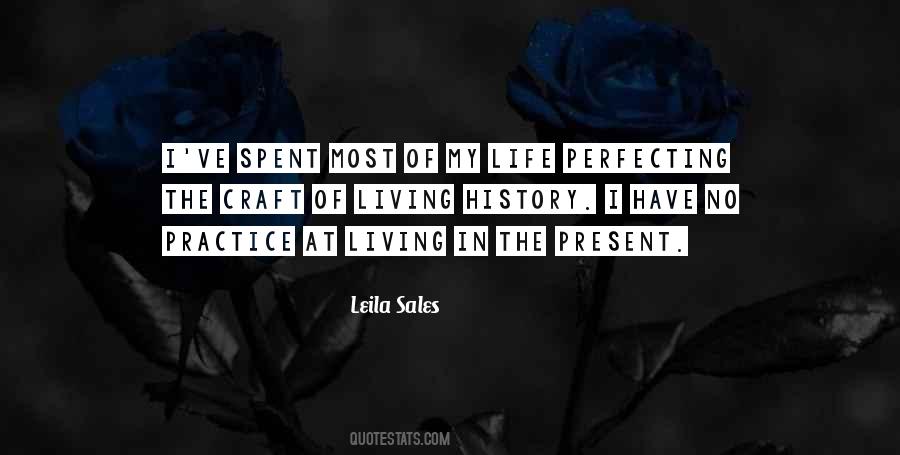 Quotes About Living In The Present #703663