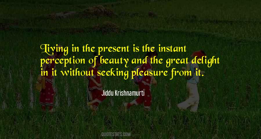 Quotes About Living In The Present #808618