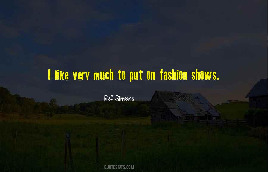 Quotes About Fashion Shows #1096118