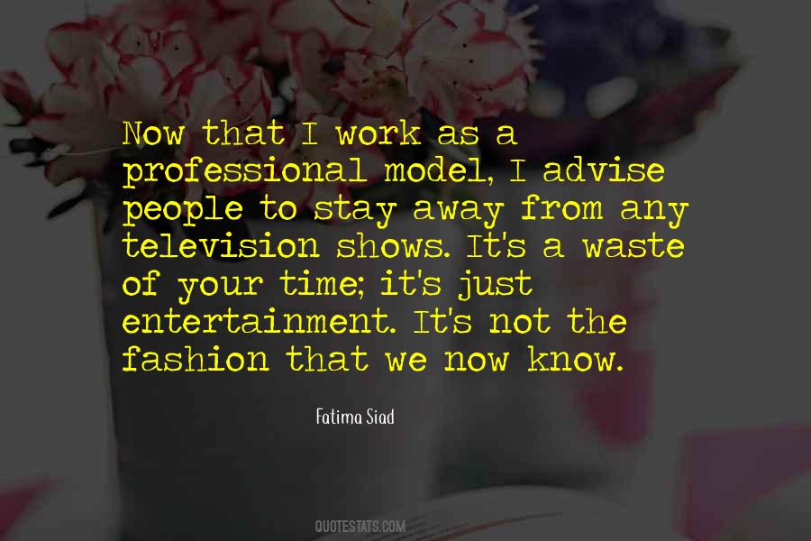 Quotes About Fashion Shows #436918