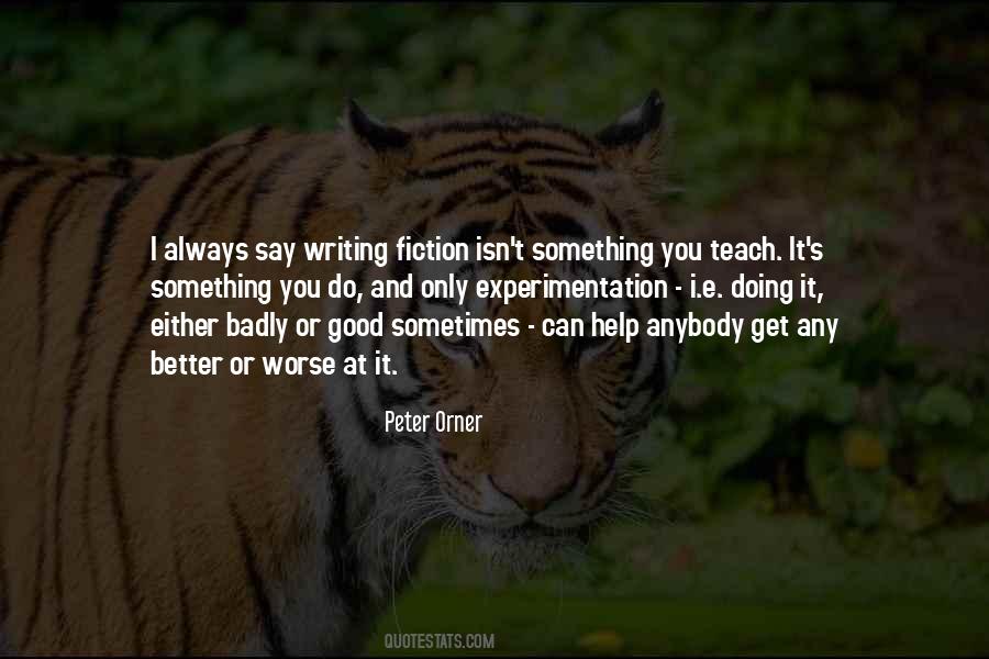 Quotes About Doing Something Better #1072732