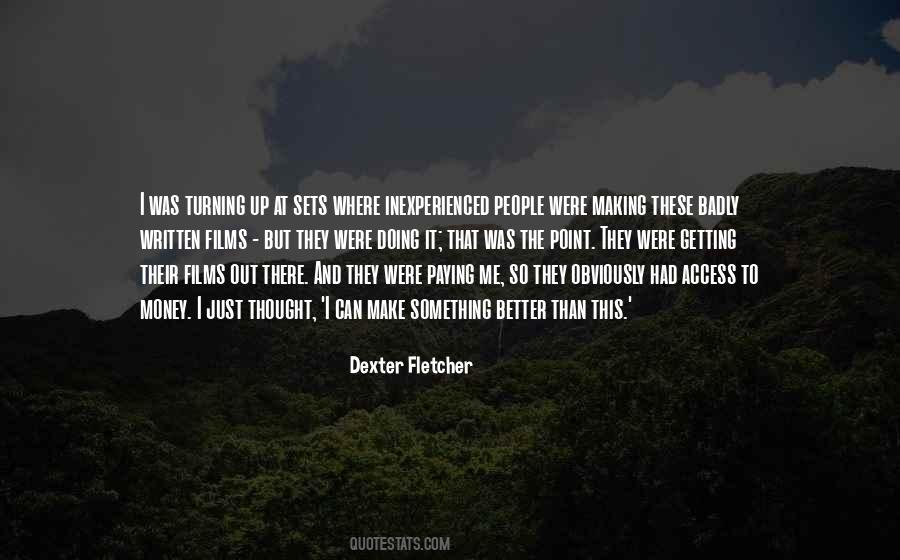 Quotes About Doing Something Better #849186