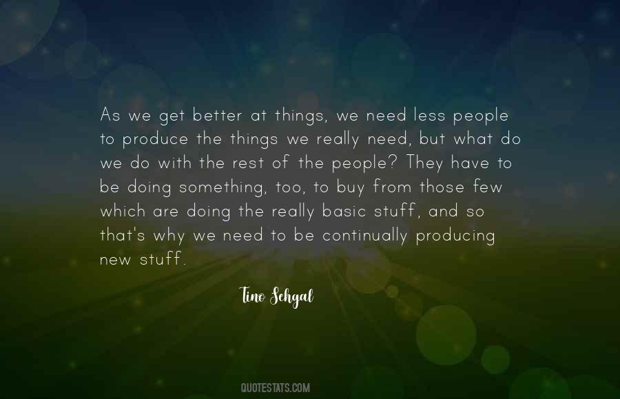 Quotes About Doing Something Better #948512
