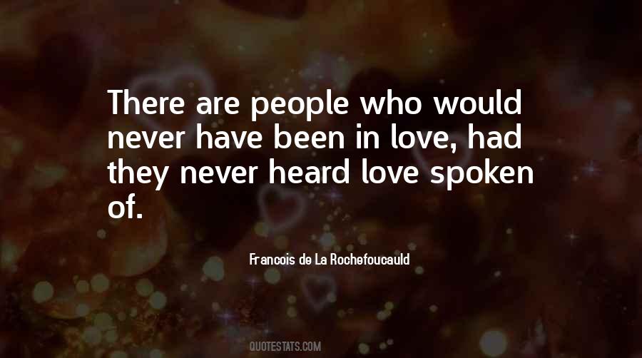 Quotes About Never Have Been In Love #1048529