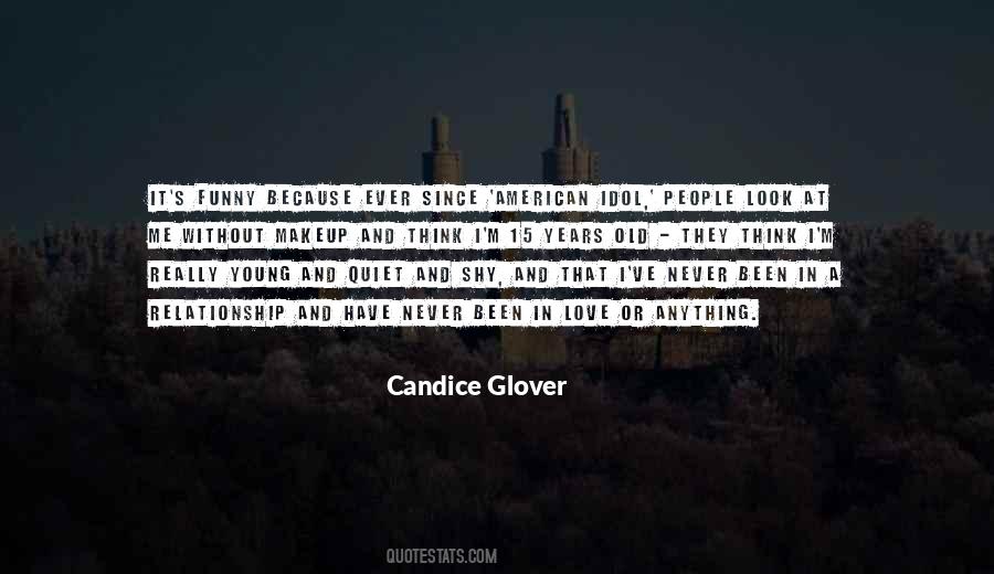 Quotes About Never Have Been In Love #1551889