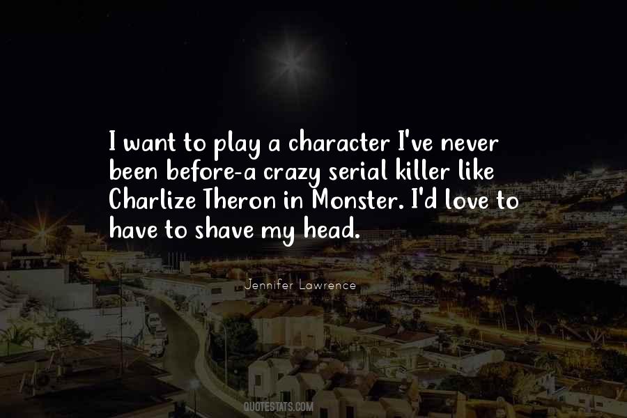Quotes About Never Have Been In Love #438927