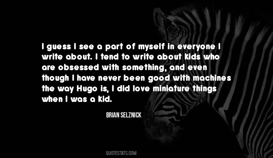Quotes About Never Have Been In Love #795513