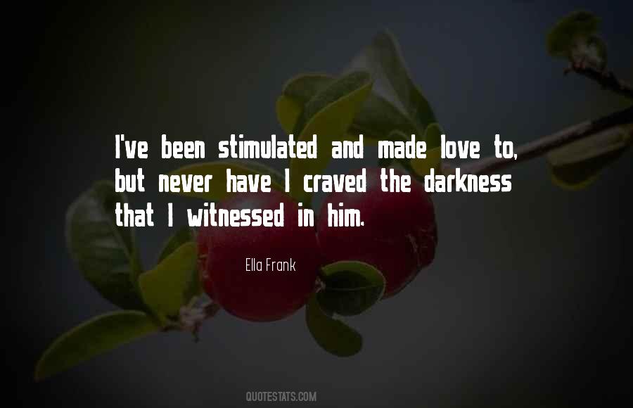 Quotes About Never Have Been In Love #913831