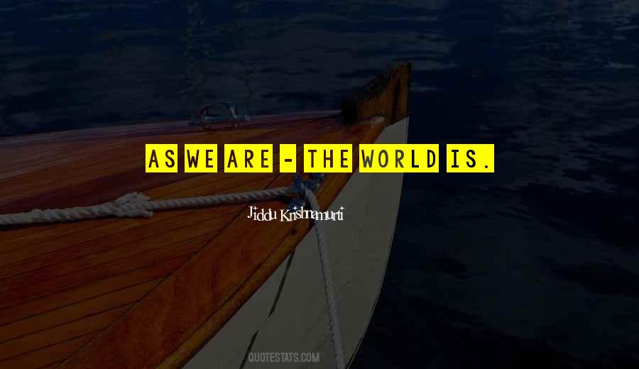 Quotes About We Are The World #930572