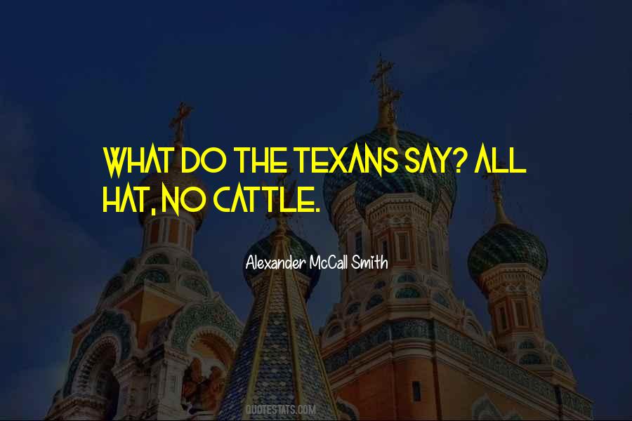 Quotes About Texans #1310756
