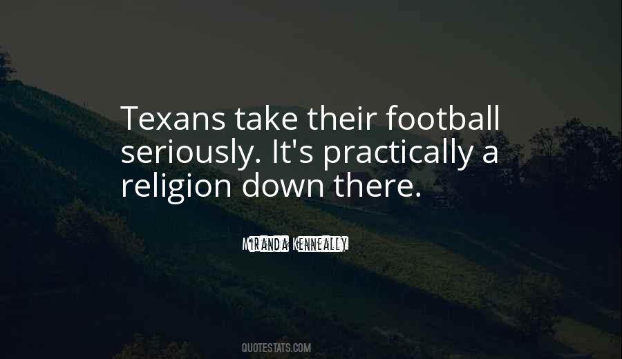 Quotes About Texans #416361