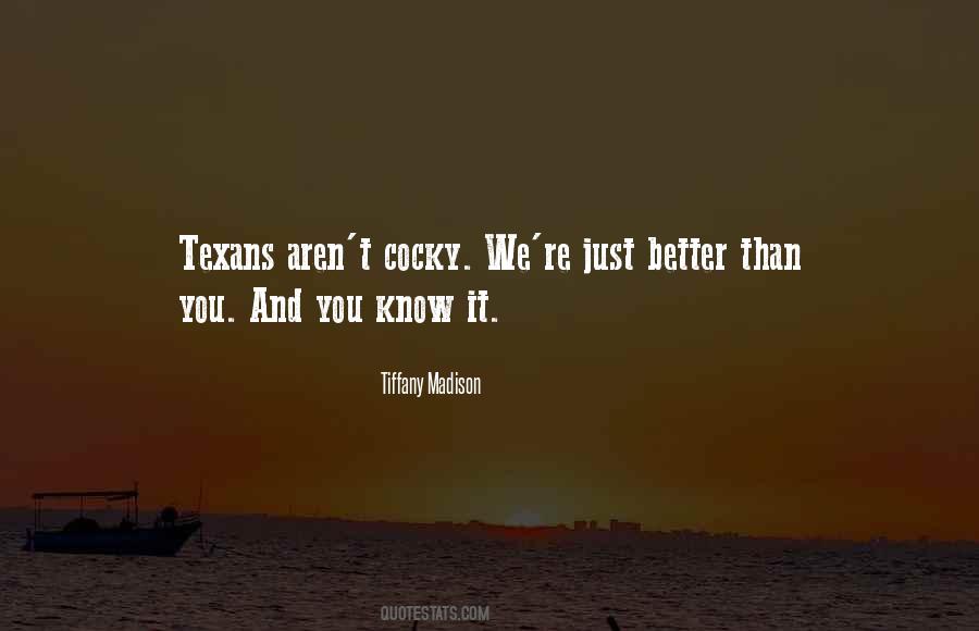 Quotes About Texans #439723