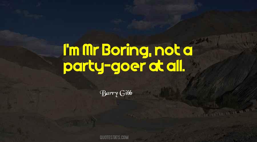 Quotes About Party Goer #140287